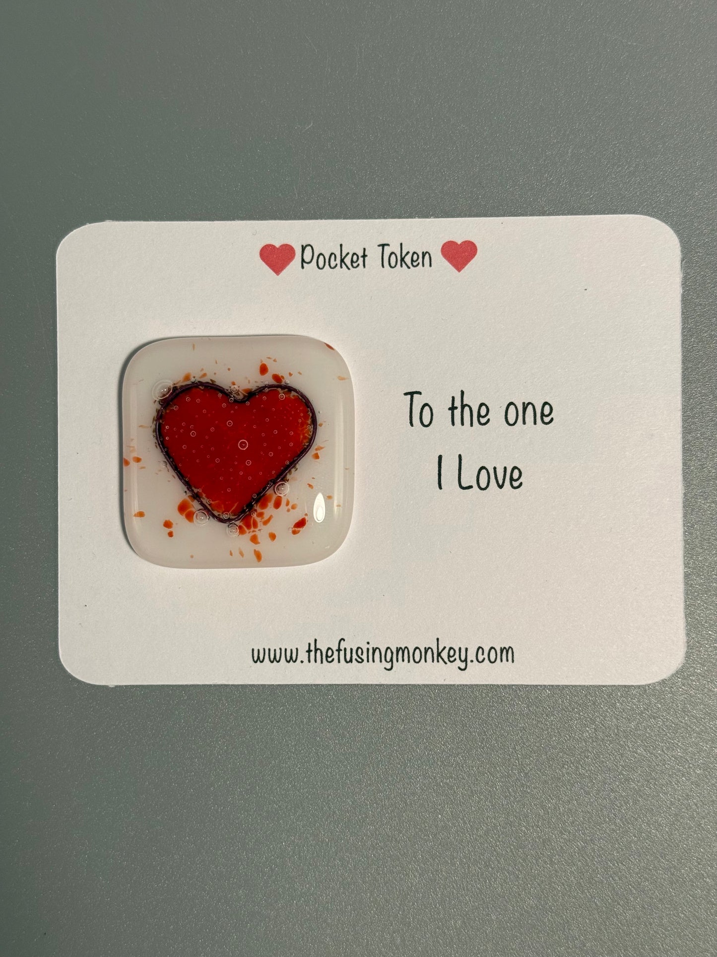 To the one I Love glass heart token