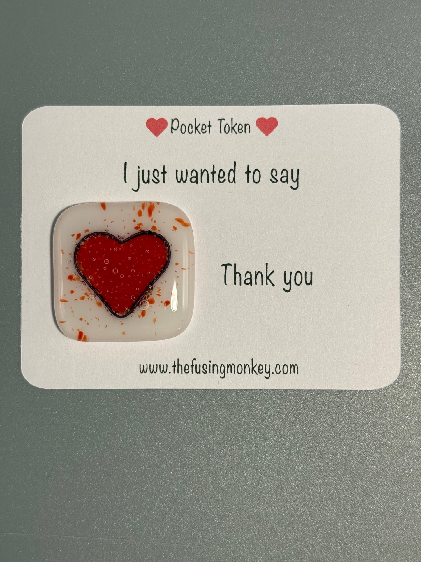 I just wanted to say glass heart token