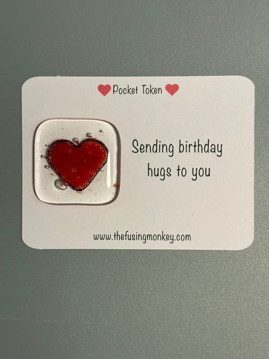 Sending birthday hugs glass heart token