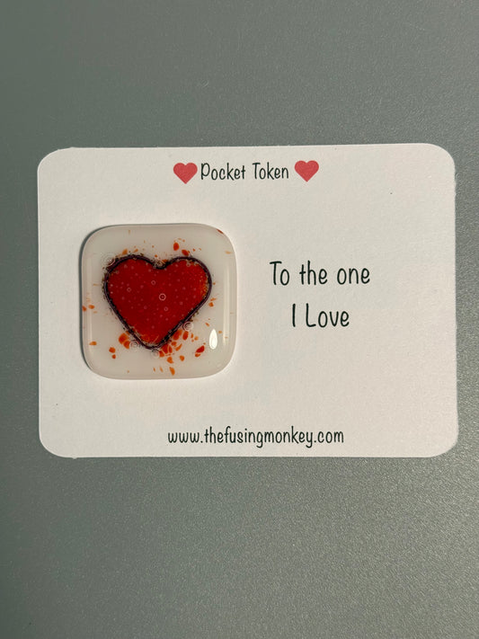 To the one I Love glass heart token